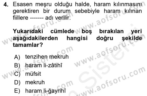 İslam İbadet Esasları Dersi Ara Sınavı Deneme Sınav Soruları 4. Soru