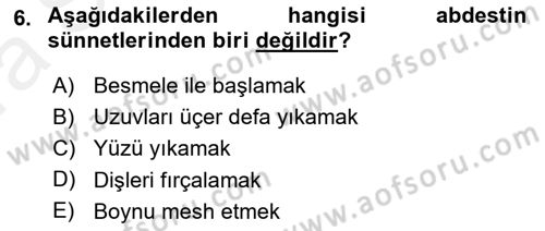 İslam İbadet Esasları Dersi 2018 - 2019 Yılı (Vize) Ara Sınav Soruları 6. Soru