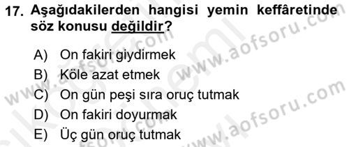 İslam İbadet Esasları Dersi 2018 - 2019 Yılı (Final) Dönem Sonu Sınav Soruları 17. Soru