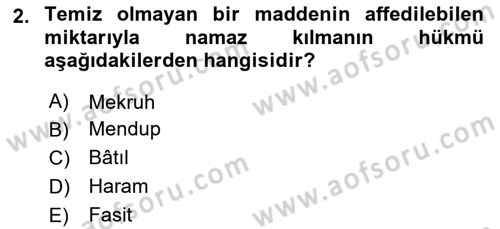 İslam İbadet Esasları Dersi 2018 - 2019 Yılı (Final) Dönem Sonu Sınav Soruları 2. Soru