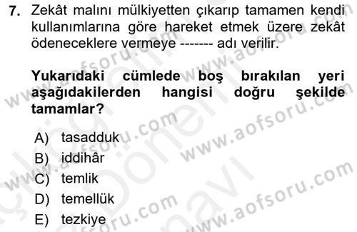 İslam İbadet Esasları Dersi 2018 - 2019 Yılı (Final) Dönem Sonu Sınav Soruları 7. Soru