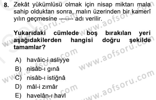 İslam İbadet Esasları Dersi 2018 - 2019 Yılı (Final) Dönem Sonu Sınav Soruları 8. Soru