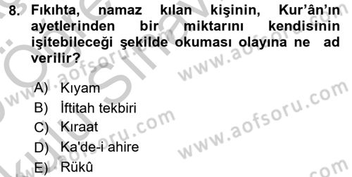 İslam İbadet Esasları Dersi 2018 - 2019 Yılı Yaz Okulu Sınav Soruları 8. Soru