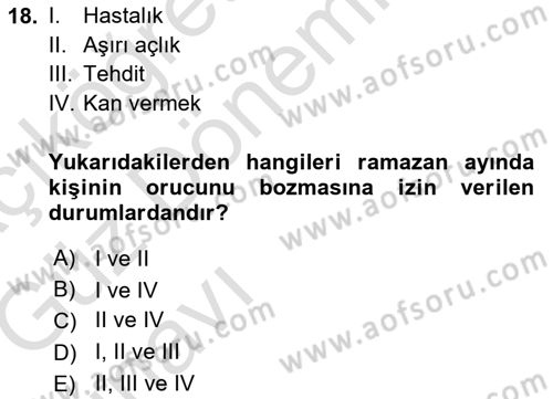 İslam İbadet Esasları Dersi 2019 - 2020 Yılı (Vize) Ara Sınav Soruları 18. Soru