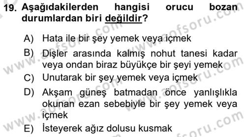 İslam İbadet Esasları Dersi 2019 - 2020 Yılı (Vize) Ara Sınav Soruları 19. Soru