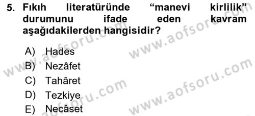 İslam İbadet Esasları Dersi 2019 - 2020 Yılı (Vize) Ara Sınav Soruları 5. Soru