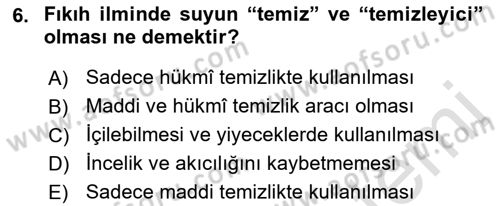 İslam İbadet Esasları Dersi 2019 - 2020 Yılı (Vize) Ara Sınav Soruları 6. Soru