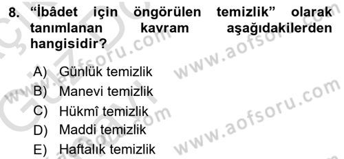 İslam İbadet Esasları Dersi 2019 - 2020 Yılı (Vize) Ara Sınav Soruları 8. Soru