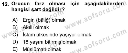 İslam İbadet Esasları Dersi 2020 - 2021 Yılı Yaz Okulu Sınav Soruları 12. Soru
