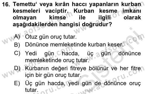 İslam İbadet Esasları Dersi 2020 - 2021 Yılı Yaz Okulu Sınav Soruları 16. Soru