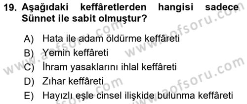 İslam İbadet Esasları Dersi 2020 - 2021 Yılı Yaz Okulu Sınav Soruları 19. Soru