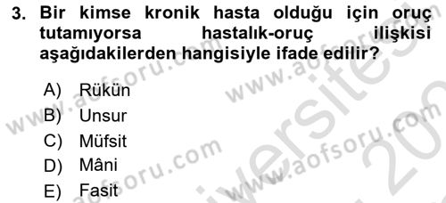 İslam İbadet Esasları Dersi 2020 - 2021 Yılı Yaz Okulu Sınav Soruları 3. Soru