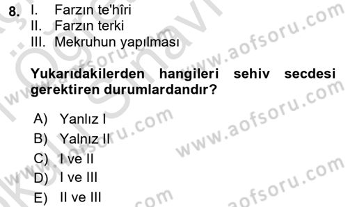 İslam İbadet Esasları Dersi 2020 - 2021 Yılı Yaz Okulu Sınav Soruları 8. Soru