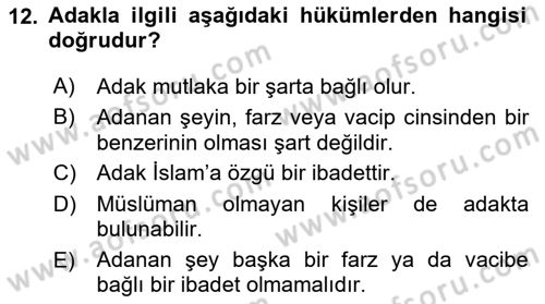 İslam İbadet Esasları Dersi 2021 - 2022 Yılı (Final) Dönem Sonu Sınav Soruları 12. Soru