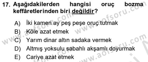 İslam İbadet Esasları Dersi 2021 - 2022 Yılı (Final) Dönem Sonu Sınav Soruları 17. Soru