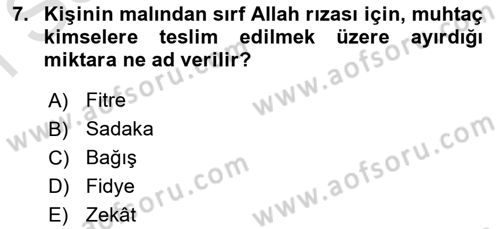 İslam İbadet Esasları Dersi 2021 - 2022 Yılı (Final) Dönem Sonu Sınav Soruları 7. Soru
