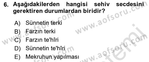 İslam İbadet Esasları Dersi 2021 - 2022 Yılı Yaz Okulu Sınavı 6. Soru