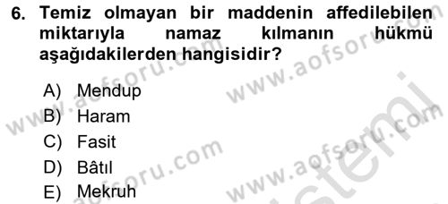 İslam İbadet Esasları Dersi 2022 - 2023 Yılı (Vize) Ara Sınavı 6. Soru