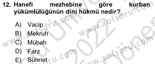 İslam İbadet Esasları Dersi 2022 - 2023 Yılı (Final) Dönem Sonu Sınavı 12. Soru