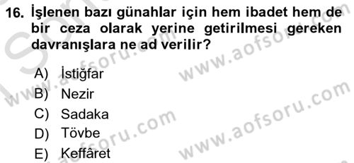 İslam İbadet Esasları Dersi 2022 - 2023 Yılı (Final) Dönem Sonu Sınavı 16. Soru