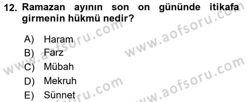 İslam İbadet Esasları Dersi 2022 - 2023 Yılı Yaz Okulu Sınav Soruları 12. Soru