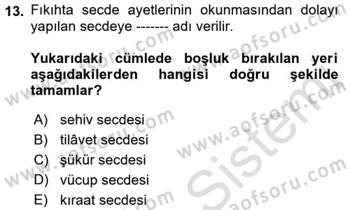 İslam İbadet Esasları Dersi Ara Sınavı Deneme Sınav Soruları 13. Soru