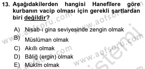 İslam İbadet Esasları Dersi 2023 - 2024 Yılı (Final) Dönem Sonu Sınav Soruları 13. Soru