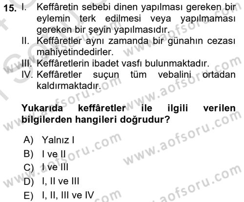 İslam İbadet Esasları Dersi 2023 - 2024 Yılı (Final) Dönem Sonu Sınav Soruları 15. Soru