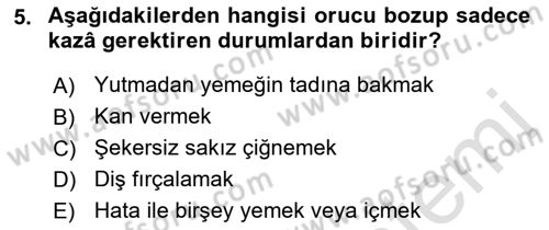 İslam İbadet Esasları Dersi 2023 - 2024 Yılı (Final) Dönem Sonu Sınav Soruları 5. Soru