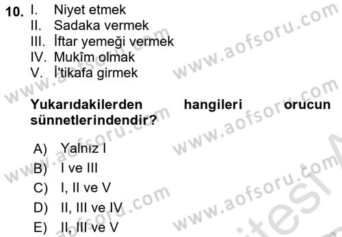 İslam İbadet Esasları Dersi 2023 - 2024 Yılı Yaz Okulu Sınav Soruları 10. Soru