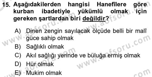 İslam İbadet Esasları Dersi 2023 - 2024 Yılı Yaz Okulu Sınav Soruları 15. Soru