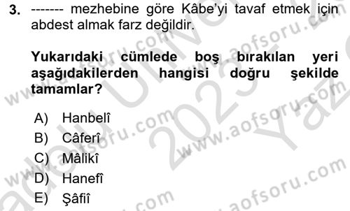 İslam İbadet Esasları Dersi 2023 - 2024 Yılı Yaz Okulu Sınav Soruları 3. Soru
