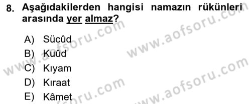 İslam İbadet Esasları Dersi 2023 - 2024 Yılı Yaz Okulu Sınav Soruları 8. Soru