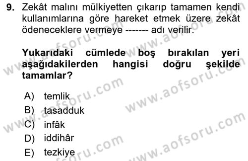 İslam İbadet Esasları Dersi 2023 - 2024 Yılı Yaz Okulu Sınav Soruları 9. Soru