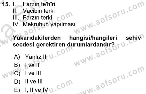 İslam İbadet Esasları Dersi 2024 - 2025 Yılı (Vize) Ara Sınav Soruları 15. Soru