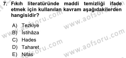 İslam İbadet Esasları Dersi Ara Sınavı Deneme Sınav Soruları 7. Soru