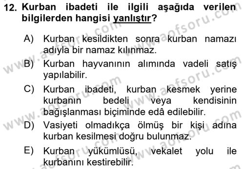 İslam İbadet Esasları Dersi 2024 - 2025 Yılı (Final) Dönem Sonu Sınav Soruları 12. Soru