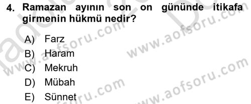 İslam İbadet Esasları Dersi 2024 - 2025 Yılı (Final) Dönem Sonu Sınav Soruları 4. Soru