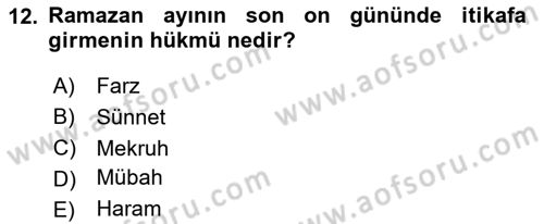 İslam İbadet Esasları Dersi 2024 - 2025 Yılı Yaz Okulu Sınav Soruları 12. Soru