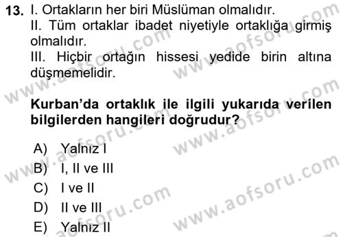 İslam İbadet Esasları Dersi 2024 - 2025 Yılı Yaz Okulu Sınav Soruları 13. Soru