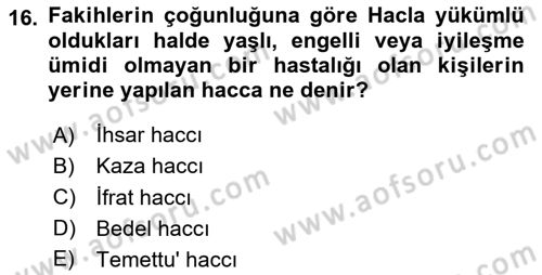 İslam İbadet Esasları Dersi 2024 - 2025 Yılı Yaz Okulu Sınav Soruları 16. Soru