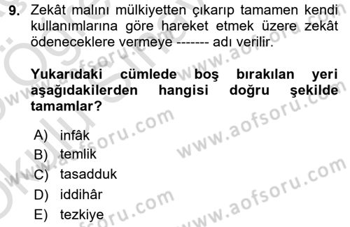 İslam İbadet Esasları Dersi 2024 - 2025 Yılı Yaz Okulu Sınav Soruları 9. Soru
