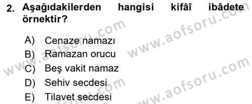 İslam İbadet Esasları Dersi 2025 - 2026 Yılı (Vize) Ara Sınav Soruları 2. Soru
