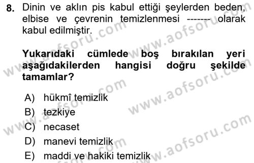 İslam İbadet Esasları Dersi 2025 - 2026 Yılı (Vize) Ara Sınav Soruları 8. Soru