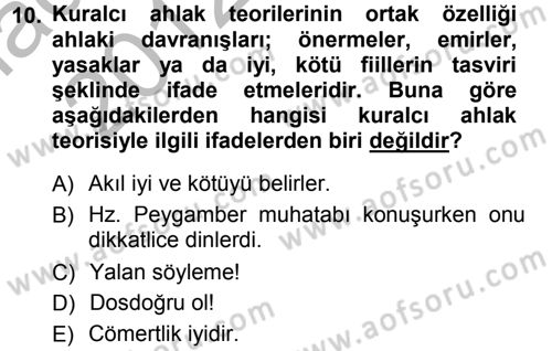 İslam Ahlak Esasları Dersi Ara Sınavı Deneme Sınav Soruları 10. Soru