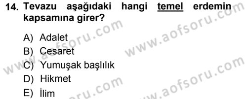İslam Ahlak Esasları Dersi Ara Sınavı Deneme Sınav Soruları 14. Soru