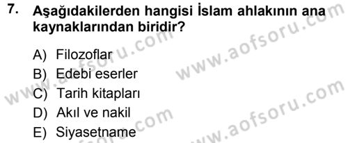 İslam Ahlak Esasları Dersi Ara Sınavı Deneme Sınav Soruları 7. Soru