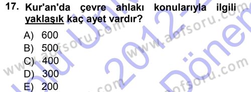 İslam Ahlak Esasları Dersi 2012 - 2013 Yılı (Final) Dönem Sonu Sınav Soruları 17. Soru