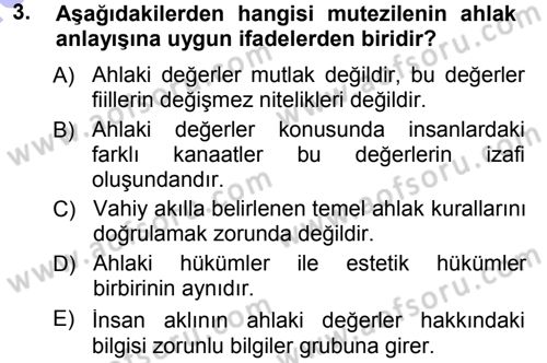 İslam Ahlak Esasları Dersi 2012 - 2013 Yılı (Final) Dönem Sonu Sınav Soruları 3. Soru