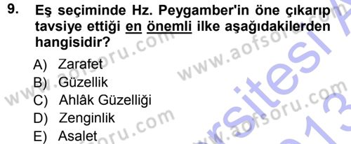 İslam Ahlak Esasları Dersi 2012 - 2013 Yılı (Final) Dönem Sonu Sınav Soruları 9. Soru